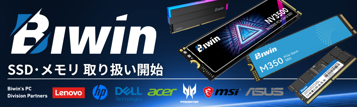 BIWIN�i�o�C�E�B���jSSD��������̎�舵���J�n�bNVMe SSD�DDR5��������@�l������