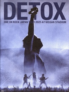 ONE OK ROCK DETOX JAPAN TOUR 2025 AT NISSAN STADIUM(Blu-ray Disc)