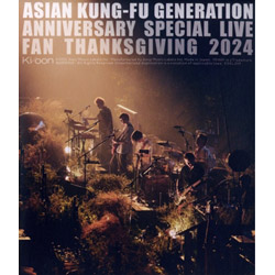 映像作品集21巻 ~ASIAN KUNG-FU GENERATION Anniversary Special Live “ファン感謝祭2024”~(通常盤)(Blu-ray Disc)