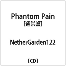 NetherGarden122 / Phantom Pain 通常盤 CD