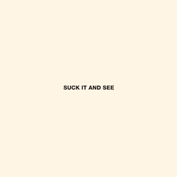 SUCK IT AND SEE